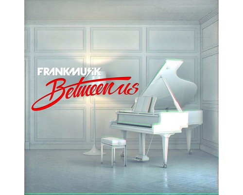 FrankMusik - Between Us