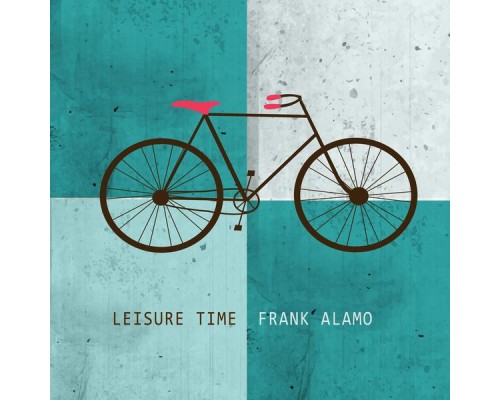 Frank Alamo - Leisure Time