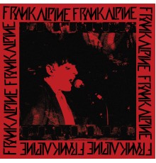 Frank Alpine - Frank Alpine