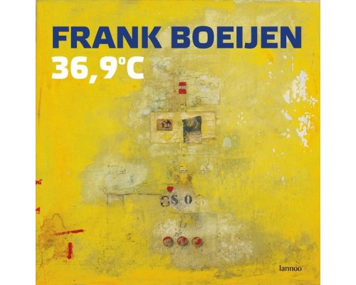 Frank Boeijen - 36,9˚ C