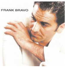 Frank Bravo - Frank Bravo