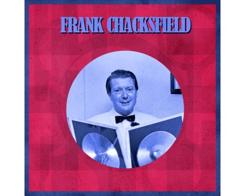 Frank Chacksfield - Presenting Frank Chacksfield