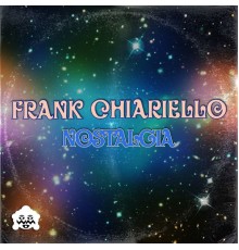 Frank Chiariello - Nostalgia