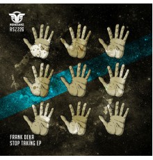 Frank Deka - Stop Taking EP