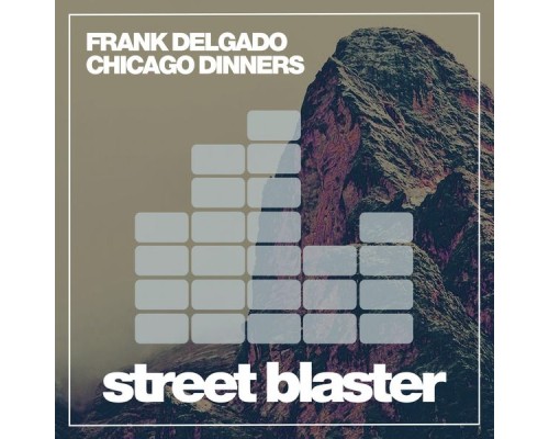 Frank Delgado - Chicago Dinners