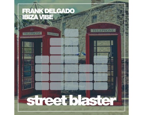 Frank Delgado - Ibiza Vibe