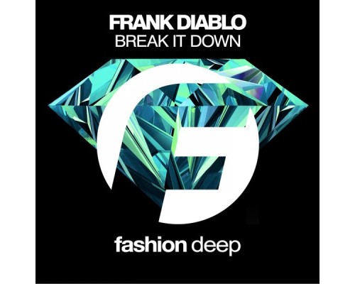 Frank Diablo - Break It Down