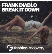 Frank Diablo - Break It Down