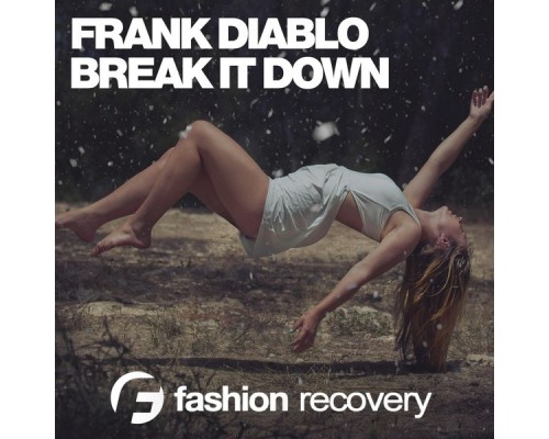 Frank Diablo - Break It Down