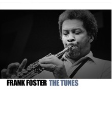 Frank Foster - The Tunes