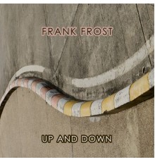 Frank Frost - Up And Down