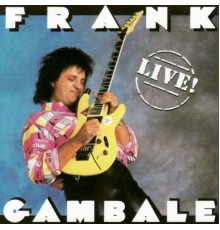 Frank Gambale - Frank Gambale (Live)