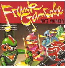 Frank Gambale - Note Worker