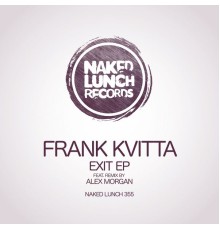 Frank Kvitta - Exit EP