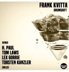 Frank Kvitta - Drumshift