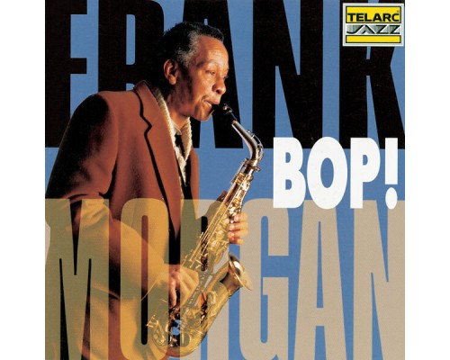 Frank Morgan - Bop!