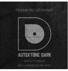 Frank Pellegrino - Many Things