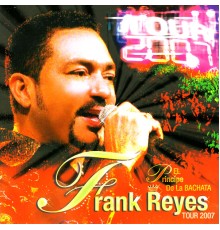 Frank Reyes - Tour 2007