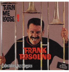 Frank Rosolino - Turn Me Loose!