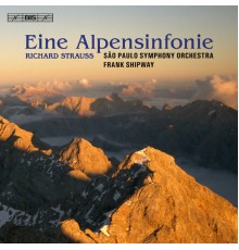 Frank Shipway - Strauss: Eine Alpensinfonie