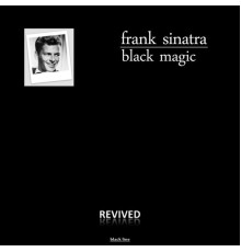 Frank Sinatra - Black Magic