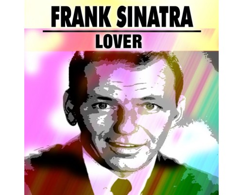 Frank Sinatra - Lover