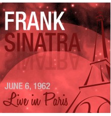 Frank Sinatra - Live in Paris