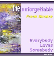 Frank Sinatra - Everybody Loves Somebody