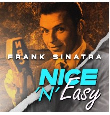 Frank Sinatra - Nice 'n' Easy