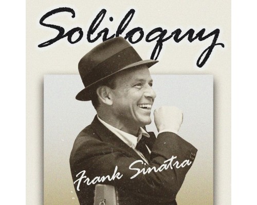 Frank Sinatra - Soliloquy