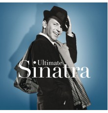 Frank Sinatra - Ultimate Sinatra