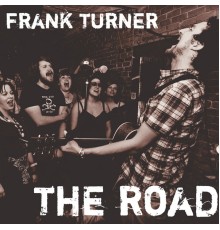 Frank Turner - The Road