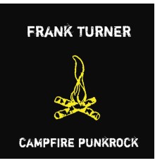 Frank Turner - Campfire Punkrock