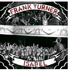 Frank Turner - Isabel