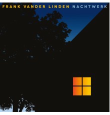 Frank Vander Linden - Nachtwerk