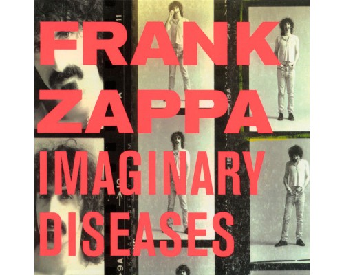 Frank Zappa - Imaginary Diseases (Live)