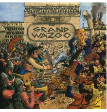 Frank Zappa - The Grand Wazoo