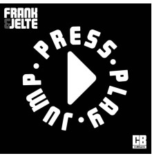 Frank & Jelte - Press.Play.Jump