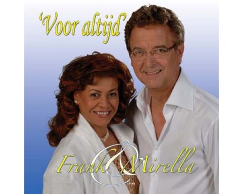 Frank & Mirella - Voor altijd