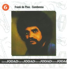 Frank de Pina - Cumbossa (Sodad Serie 6 - Vol. 6)