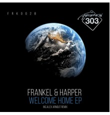 Frankel & Harper - Welcome Home EP