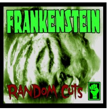 Frankenstein - Random Cuts