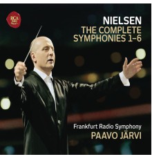 Frankfurt Radio Symphony Orchestra - Paavo Järvi - Carl Nielsen : The Complete Symphonies 1-6