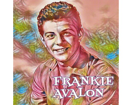 Frankie Avalon - Frankie Avalon