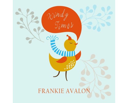 Frankie Avalon - Windy Times