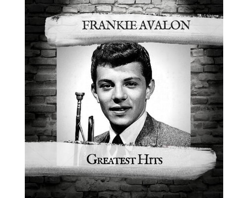 Frankie Avalon - Greatest Hits