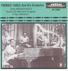 Frankie Carle - 1946 Broadcasts