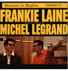 Frankie Laine - Reunion In Rhythm