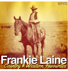 Frankie Laine - Country & Western Favourites