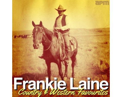 Frankie Laine - Country & Western Favourites